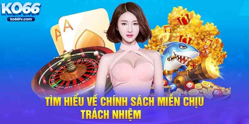 Miễn trừ trách nhiệm đối với người chơi khi cá cược 