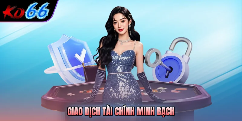 Giao dịch tài chính minh bạch